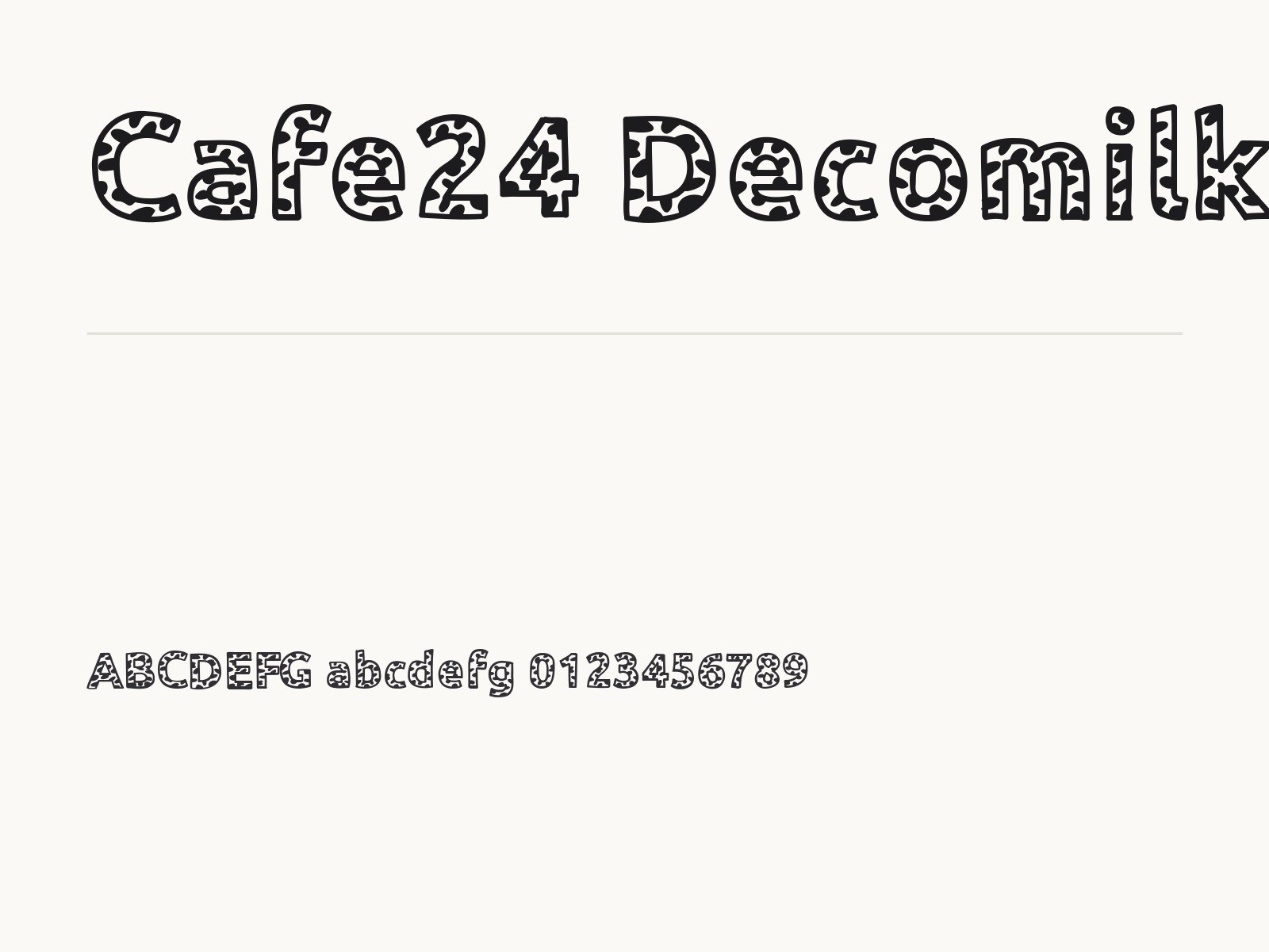 Cafe24 Decomilk 폰트 윈도우 · 맥 · 휴대폰 설치와 PPT · 한글 적용 Cafe24 Decomilk 전체 (글꼴 파일 1개) 미리보기