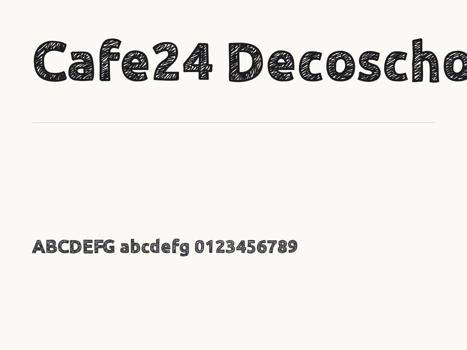 Cafe24 Decoschool 폰트 윈도우 · 맥 · 휴대폰 설치와 한글 · PPT에서 쓰는 법 Cafe24 Decoschool 전체 (글꼴 파일 1개) 미리보기